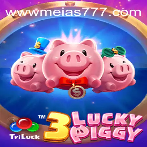Dive Into the World of 3LUCKYPIGGY and Explore Online Gaming at Meias777.com